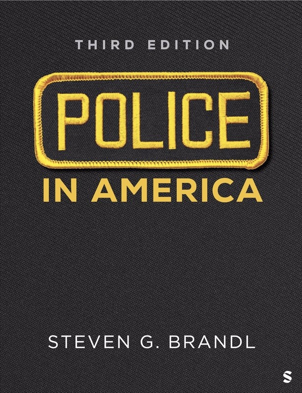 Police In America Third Edition by Steven G. Brandl Paperback Book (brand New)