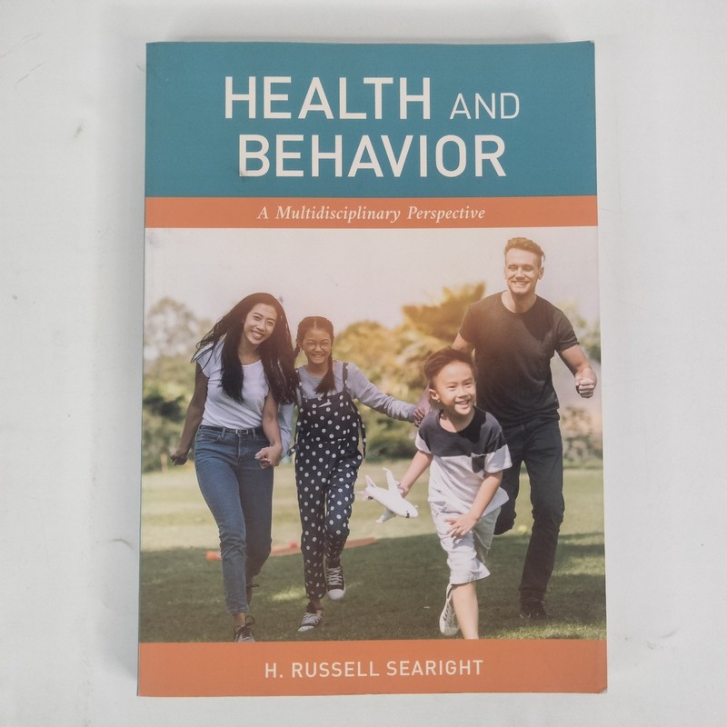 Health and Behavior: A Multidisciplinary Perspective, by H Russell Searight