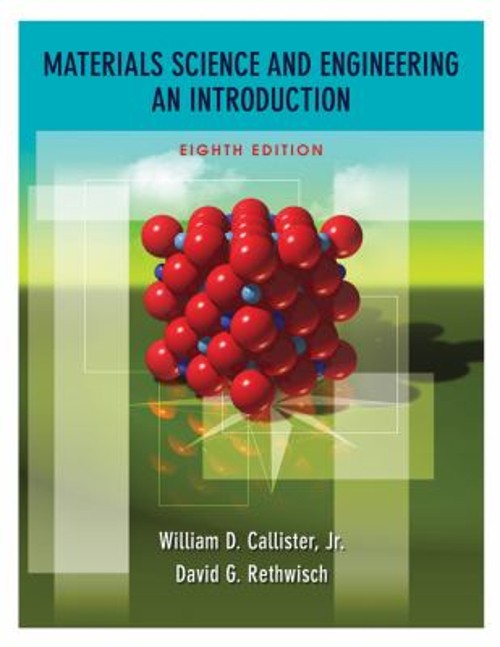 Materials Science and Engineering : An Introduction Hardcover