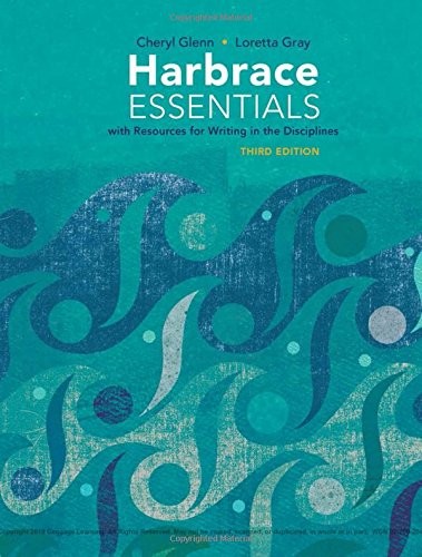 HARBRACE ESSENTIALS WITH RESOURCES WRITING IN THE By Cheryl Glenn & Loretta Gray