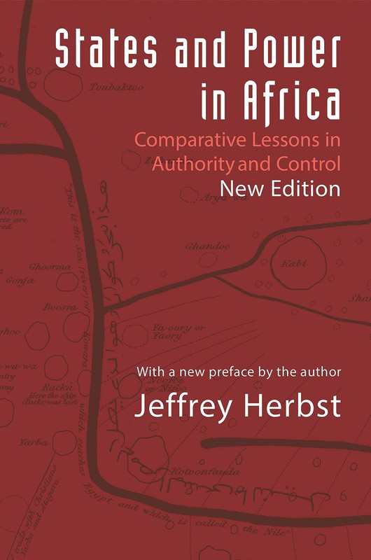 States and Power in Africa: Comparative Lessons in Authority and Control – S…
