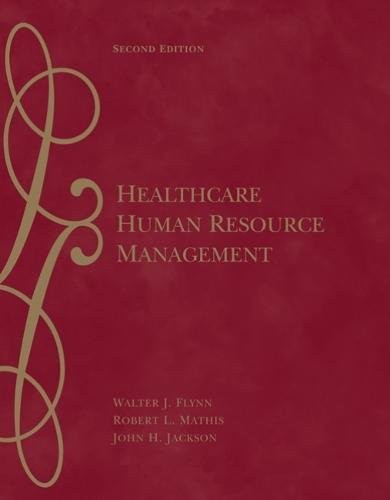 HEALTHCARE HUMAN RESOURCE MANAGEMENT By Walter J. Flynn & Robert L. Mathis *VG+*