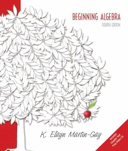 Martin-Gay Hardback Ser.: Beginning Algebra by K. Elayn Martin-Gay (2004, Hardco