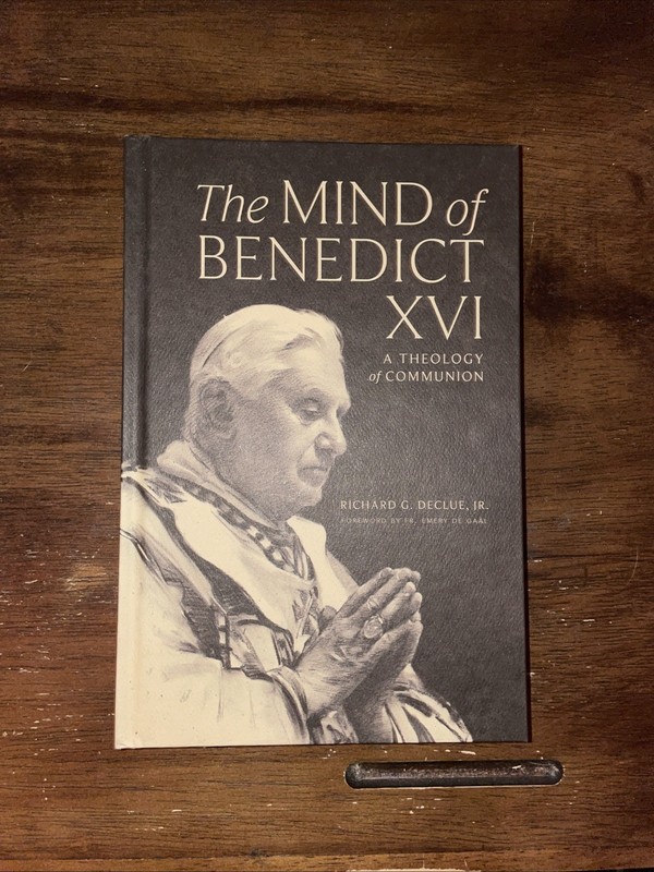 The Mind of Pope Benedict XVI – Hardcover By Richard DeClue
