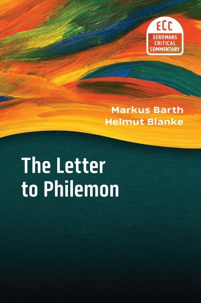Letter to Philemon : A New Translation With Notes and Commentary, Paperback b…
