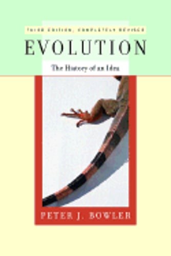 Evolution: The History of an Idea, Revised Edition by Peter J Bowler: Used
