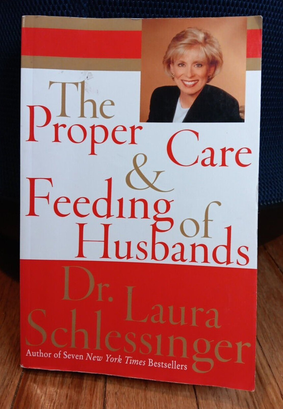 LARGE PRINT Proper Care and Feeding of Husbands Dr Laura Schlessinger Tr Pb
