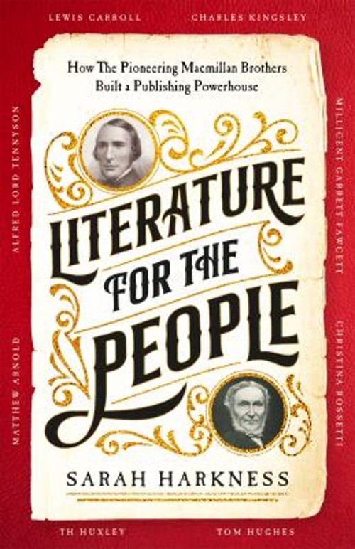 Literature for the People : How the Pioneering Macmillan Brothers