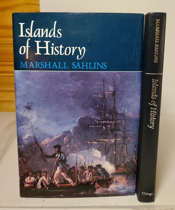 Islands of History by Marshall Sahlins 1985 Chicago Press Hardcover
