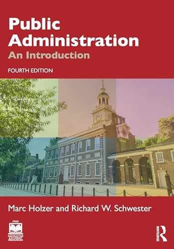 Public Administration: An – Paperback, by Holzer Marc; Schwester – Acceptable