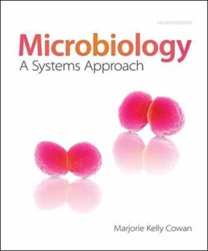Microbiology: A Systems Approach- 9780073402437, Marjorie Kelly Cowan, hardcover