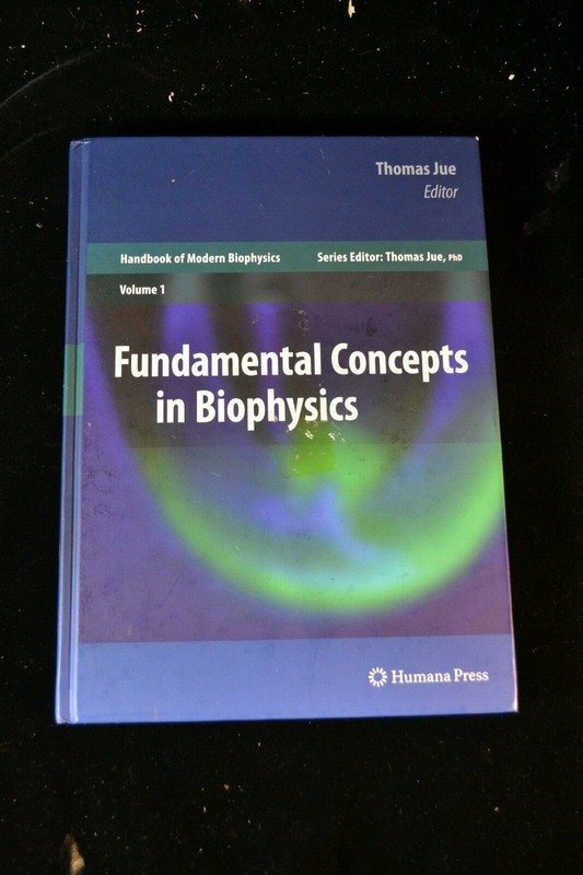 Fundamental Concepts in Biophysics: Volume 1 (English) Hardcover, VG Condition