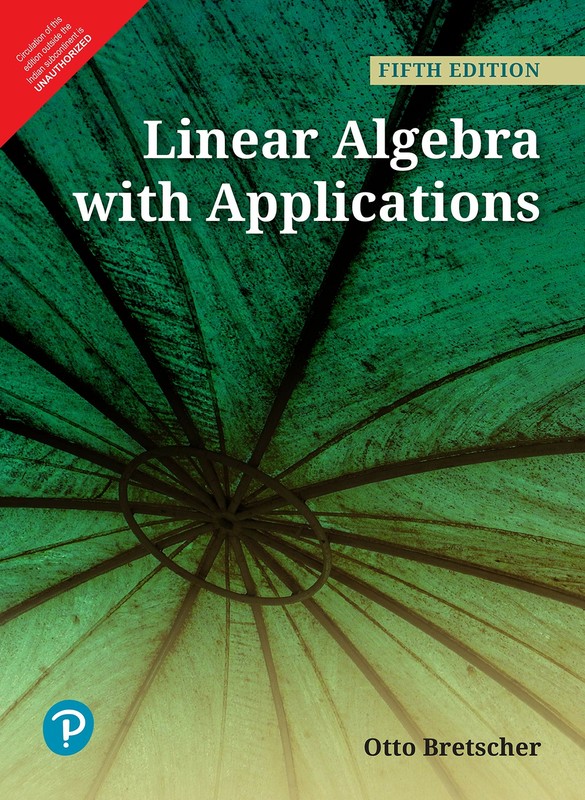 Linear Algebra with Applications | Fifth Edition 5th Edition By Otto Bretscher