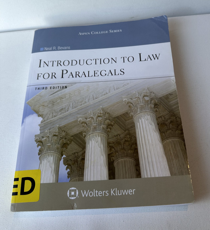 Introduction to Law for Paralegals – Third Edition, by Neal R. Bevans