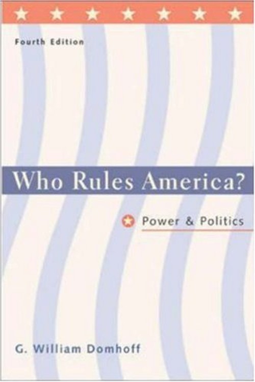 Who Rules America? : Power and Politics Paperback G. William Domh