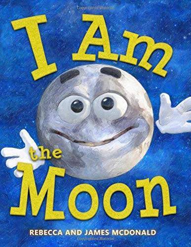 I Am the Moon: A Book About the Moon for Kids – Paperback – VERY GOOD