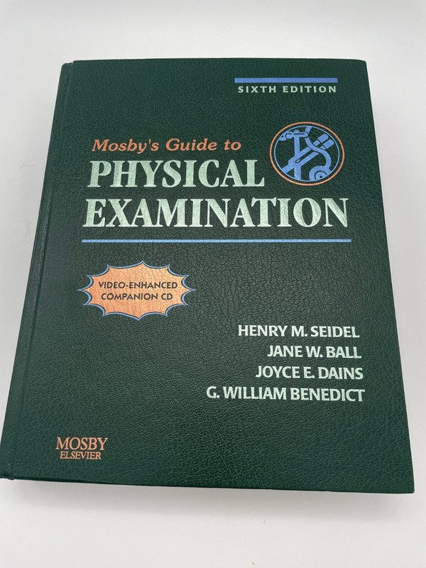 Mosby’s Guide to Physical Examination Seidel, Ball, Dains Flynn 6th Ed Hardcover