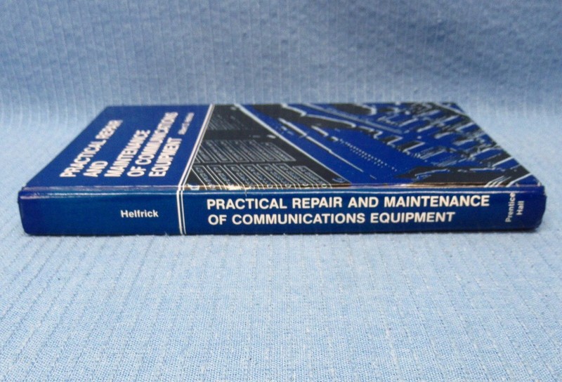 “Practical Repair & Maintenance of Communications Equipment” by Albert Helfrick gallery