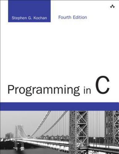 Programming in C by Stephen Kochan (2014, Trade Paperback)