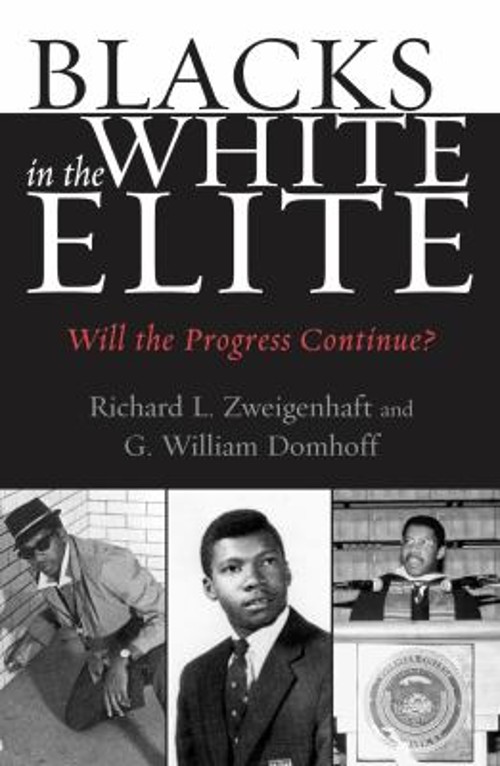 Blacks in the White Elite : Will the Progress Continue? Paperback