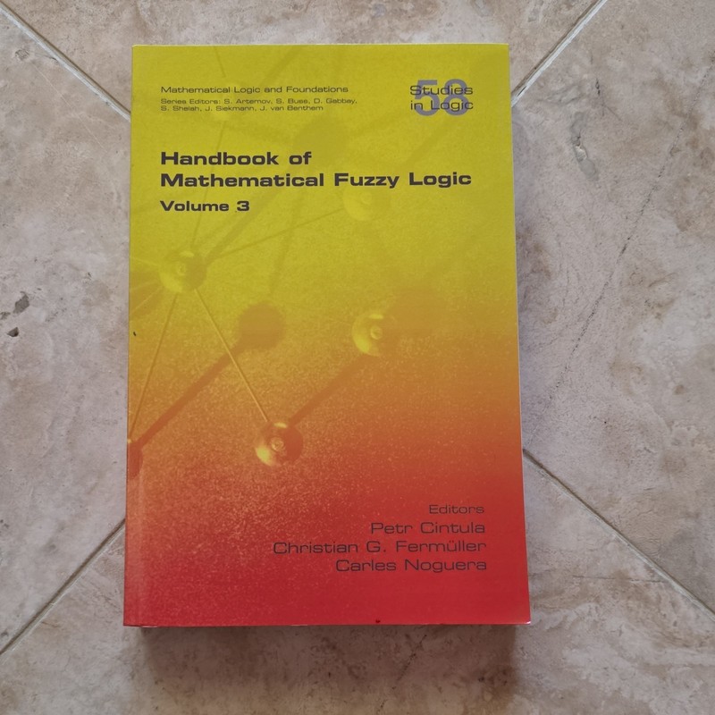 College Publications Handbook Mathematical Fuzzy Logic Vol 3 PB Cintula Studies…