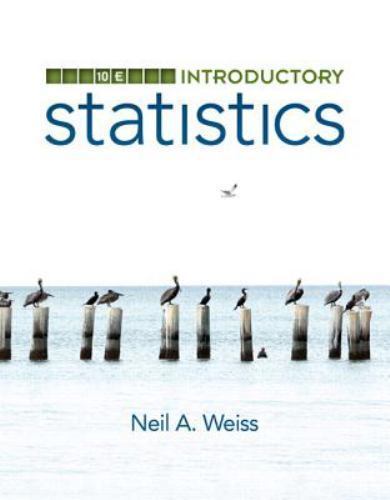 Introductory Statistics (10th Edition) by Weiss, Neil A.