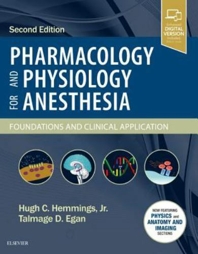 Pharmacology and Physiology for Anesthesia : Foundations and Clinical Applica…