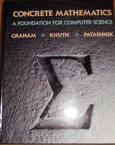 Concrete Mathematics: Foundation fo…, Patashnik, Oren
