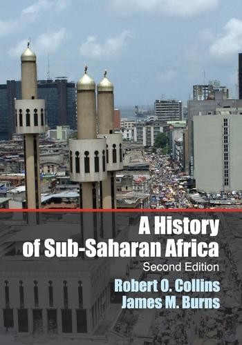 Robert O. Collins James M. B A History of Sub-Saharan Af (Paperback) (UK IMPORT)