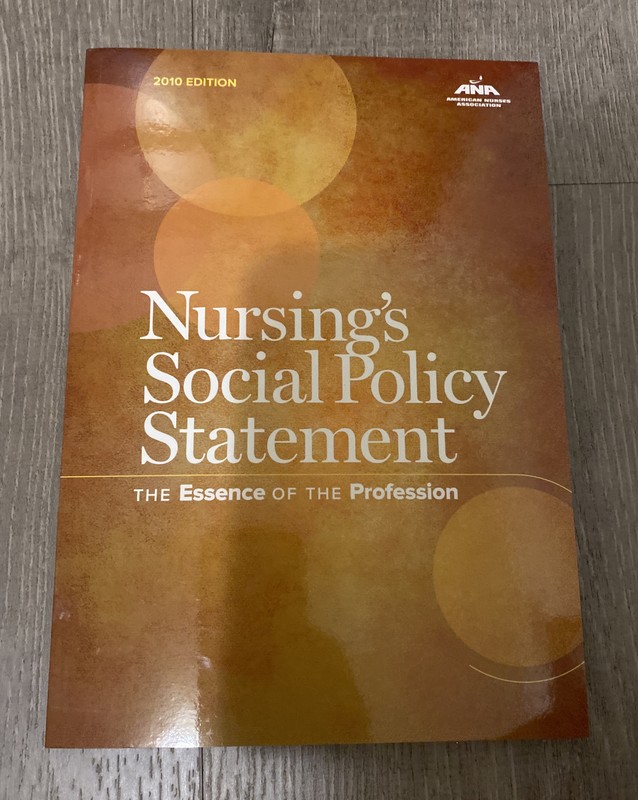 Nursing’s Social Policy Statement: The Essence of the Profession: New