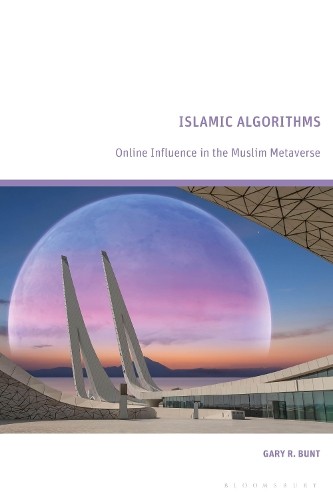 Gary R. Bunt Islamic Algorithms (Paperback)