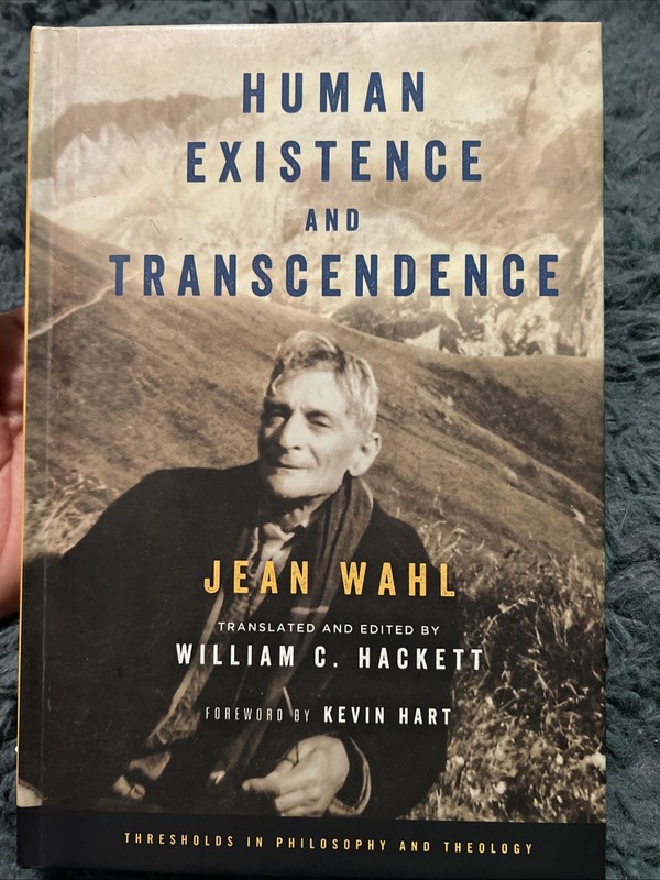 Human Existence And Transcendence – Jean Wahl Hardcover B-963