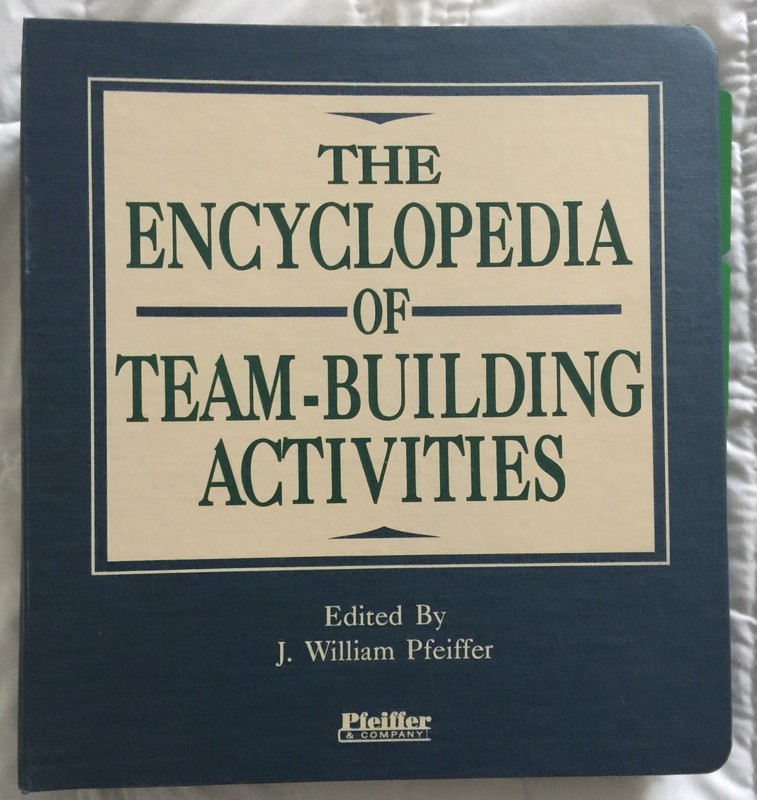 Encyclopedia of Team-Building Activities by J William Pfeiffer (1991 Ring-bound)