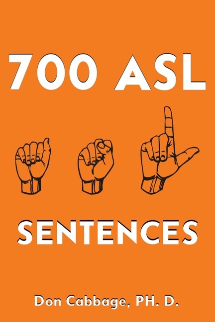700 Asl Sentences