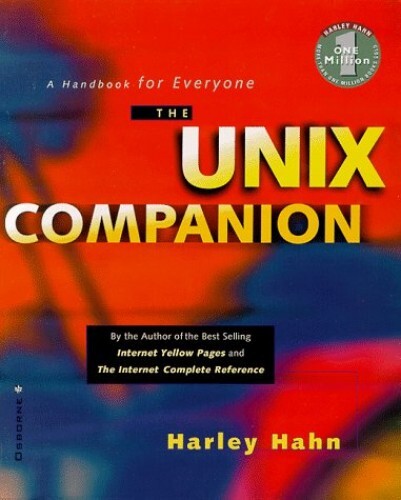 Unix Companion: A Hands-On Introductio…, Hahn, Harley