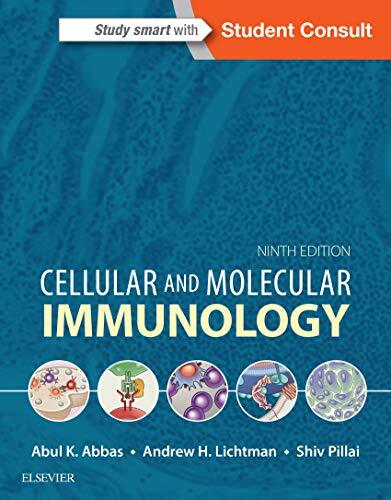 Cellular and Molecular Immunology Abbas MBBS, Abul K.; Lichtman MD PhD, Andr…