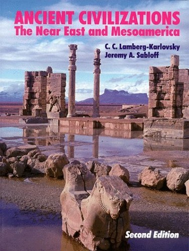 Ancient Civilizations: The Near Eas…, Sabloff, Jeremy