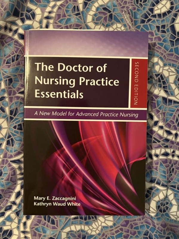 The Doctor Of Nursing Practice Essentials 2nd Edition