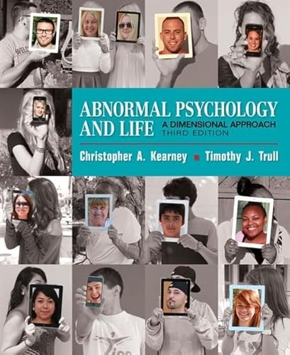 Abnormal Psychology and Life: A Dimensional Approach (MindTap …