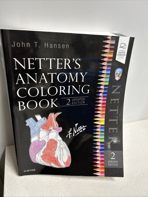 Netter’s Anatomy Coloring Book, 2nd Updated Edition by John T. Hansen