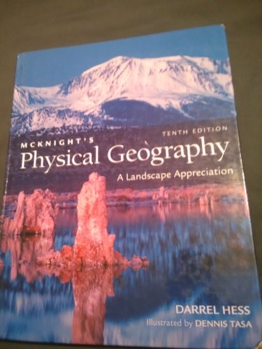 McKnight’s Physical Geography: A Landscape Appreciation (1 – VERY GOOD