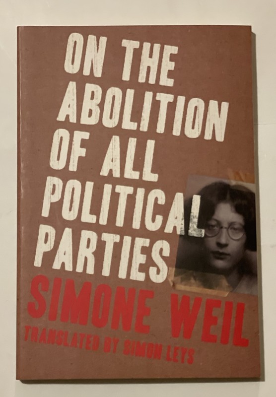 On the Abolition of All Political Parties by Simone Weil (English) Paperback Boo