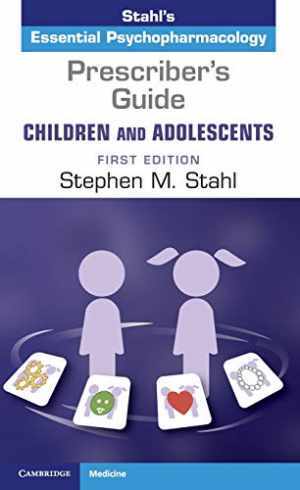 Prescriber’s Guide – Children and – Paperback, by Stahl Stephen M. – Very Good