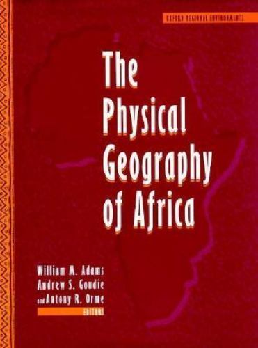 The Physical Geography of Africa (Oxford Regional Environments) by