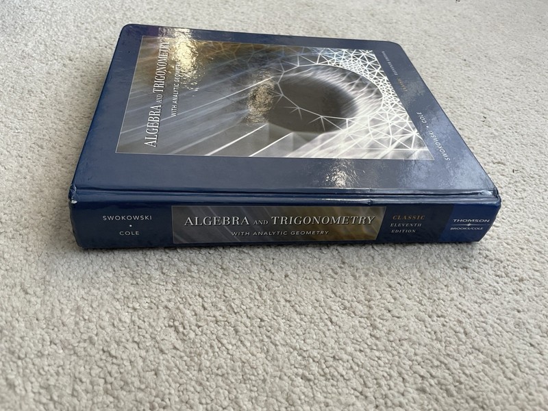 Algebra and Trigonometry with Analytic Geometry with CD Swokowski & Cole 11th ED gallery