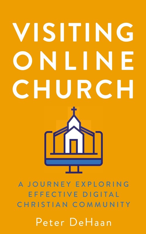 Visiting Online Church: A Journey Exploring Effective Digital Christian Comm…
