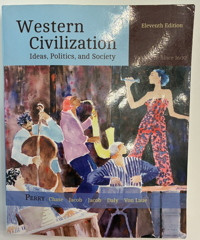 WESTERN CIVILIZATION IDEAS, POLITICS, and SOCIETY 11th EditionVOL II SINCE 1600