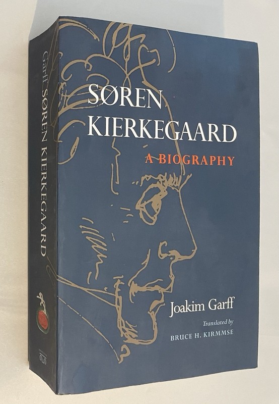 Soren Kierkegaard A Biography Joakim Garff Softcover VERY GOOD