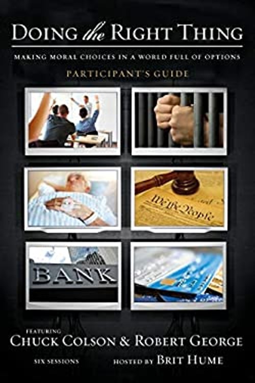 Doing the Right Thing Participant’s Guide : Making Moral Choices