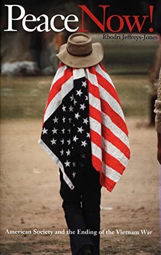 Peace Now! American Society & the E…, Jeffreys–jones,